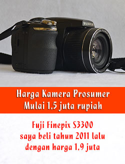 Harga kamera prosumer Fuji S3300 adalah 1,9 juta